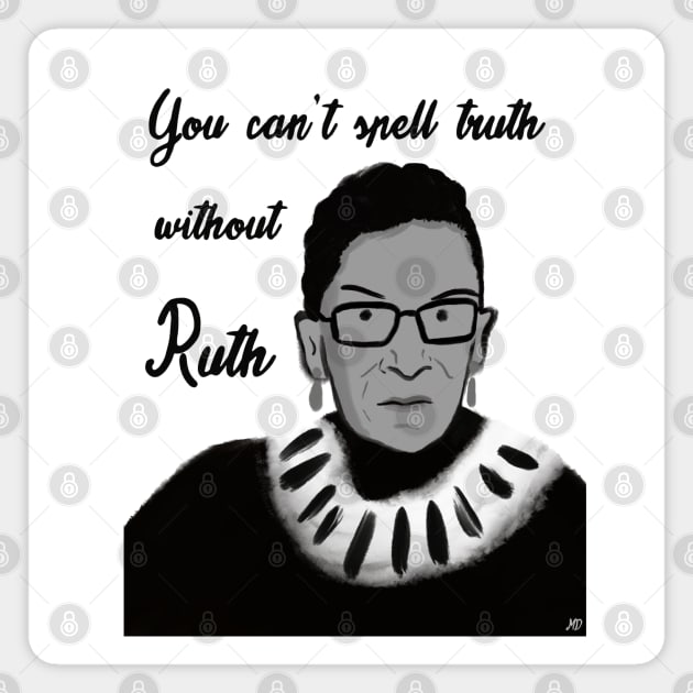 Ruth Bader Ginsburg RBG You can't spell truth Magnet by Bookishandgeeky